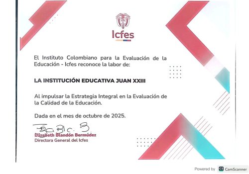 Imagen con la exaltación del ICFES a la Institución educativa Juan XXIII por su estrategia integral de evaluación de la calidad.